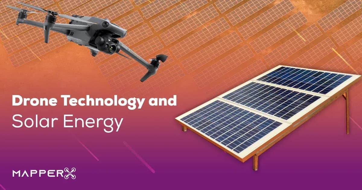 Faixa da MapperX com um drone sobre painéis solares e o título Drone Technology and Solar Energy Tecnologia de drones e energia solar