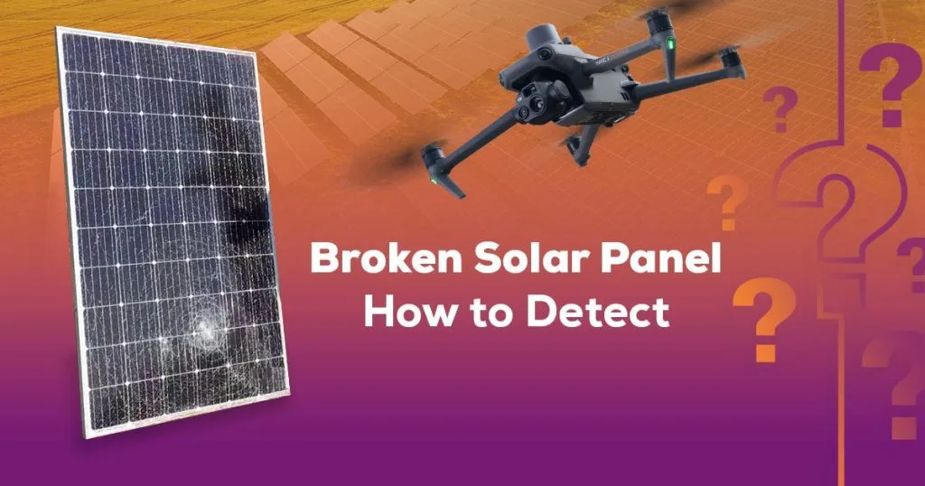 Broken Solar Panel How to Detect 2
