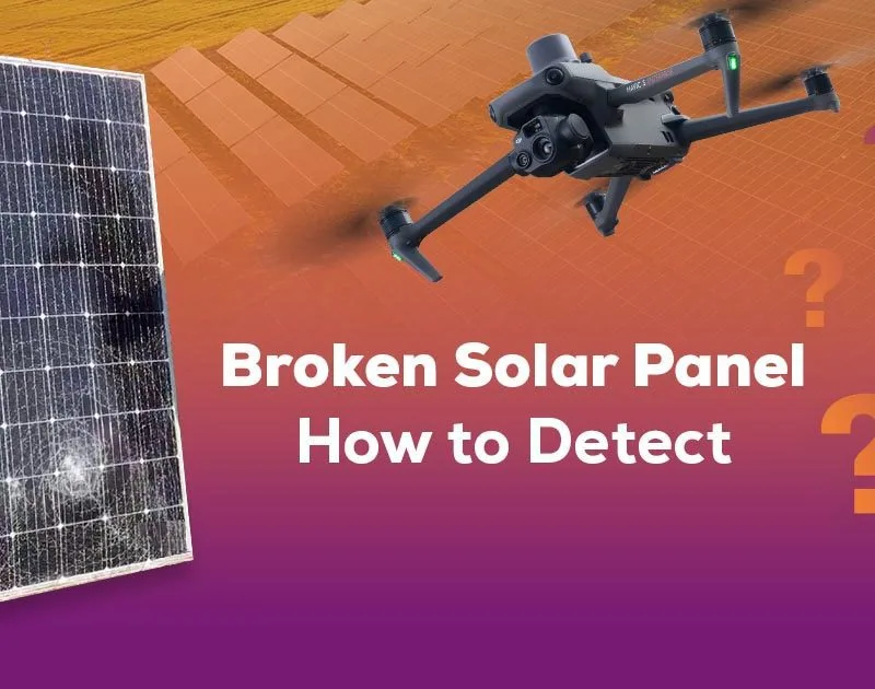 Broken Solar Panel How to Detect 2