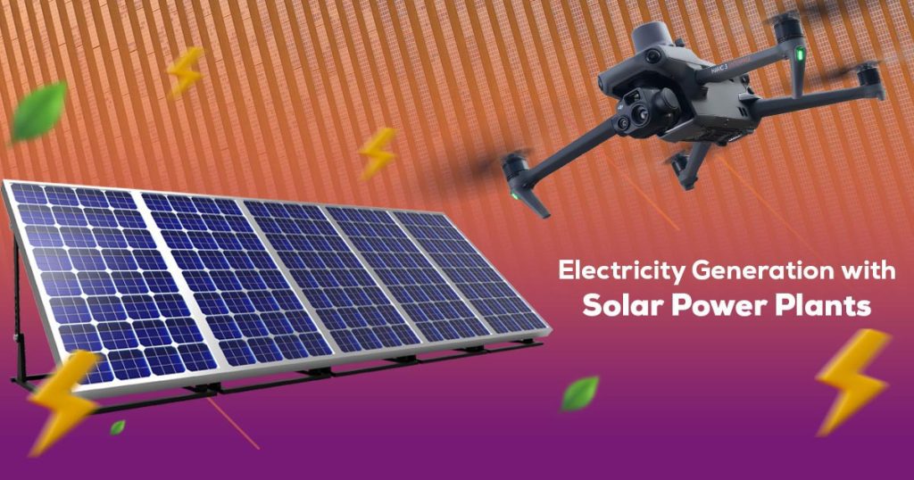 Electricity Generation with Solar Power Plants 1