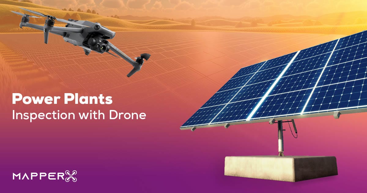 Power Plants Inspection with Drone | MapperX